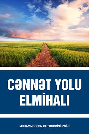 CƏNNƏT YOLU ELMİHALI