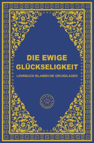 Die ewige Glückseligkeit