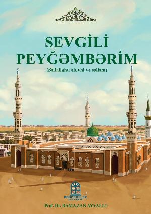 SEVGİLİ PEYĞƏMBƏRİM