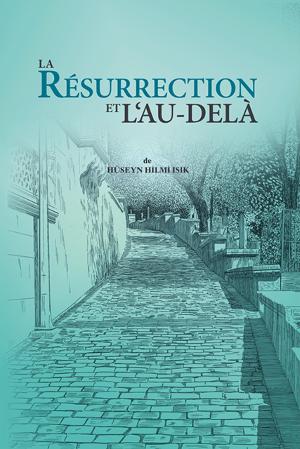 La Résurrection et l’Au-delà