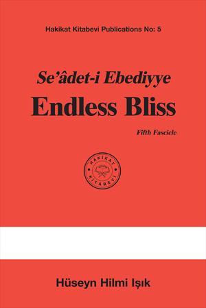 Seâdet-i Ebediyye Endless Bliss Fifth Fascicle